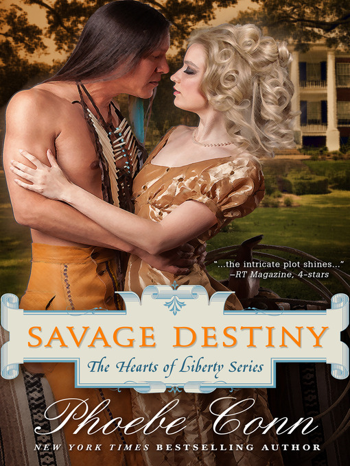 Title details for Savage Destiny by Phoebe Conn - Available